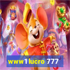 www1 lucro 777